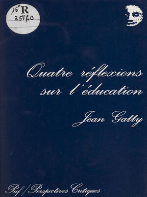 cover image of Quatre réflexions sur l'éducation